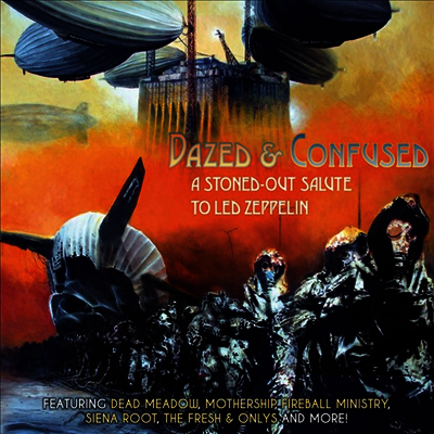 Tribute To Led Zeppelin — Dazed & Confused - A Stoned-Out Salute To Led Zeppelin 앨범 커버
