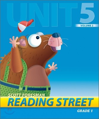 Scott Foresman Reading Street Grade 1 : Teacher's Edition 1.5.2