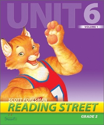 Scott Foresman Reading Street Grade 2 : Teacher's Edition 2.6.1