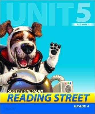 Scott Foresman Reading Street Grade 4 : Teacher's Edition 4.5.2
