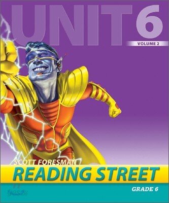 Scott Foresman Reading Street Grade 6 : Teacher's Edition 6.6.2