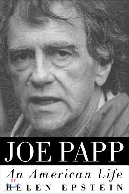 Joe Papp: An American Life