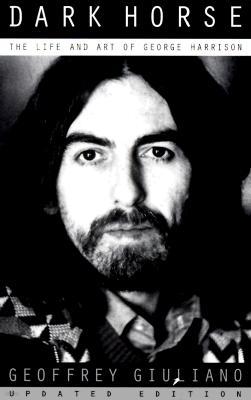 Dark Horse : The Life And Art Of George Harrison