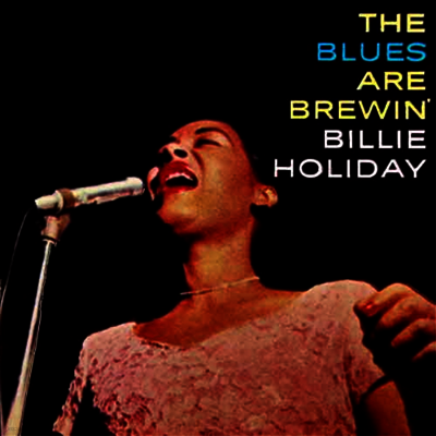 Billie Holiday — Blues Are Brewin’ 앨범 커버