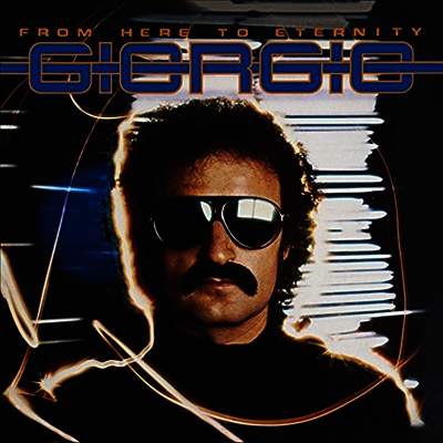Giorgio Moroder — From Here To Eternity 앨범 커버