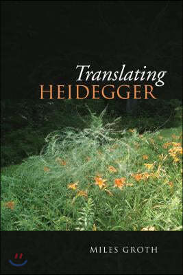 Translating Heidegger