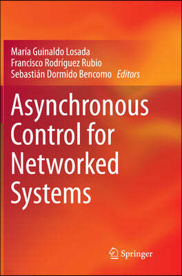 Asynchronous Control for Networked Systems