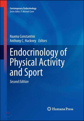 Endocrinology of Physical Activity and Sport: Second Edition