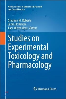 Studies on Experimental Toxicology and Pharmacology