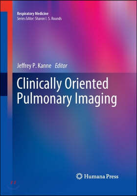 Clinically Oriented Pulmonary Imaging