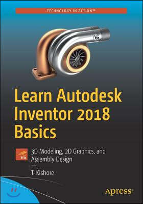 Learn Autodesk Inventor 2018 Basics