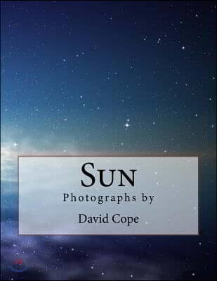 Sun: Photographs by