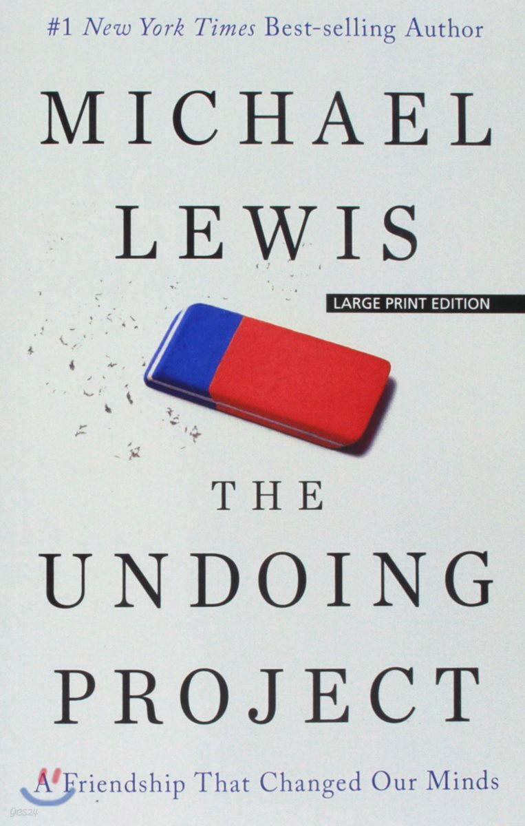 The Undoing Project: A Friendship That Changed Our Minds