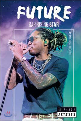 Future: Rap Rising Star: Rap Rising Star