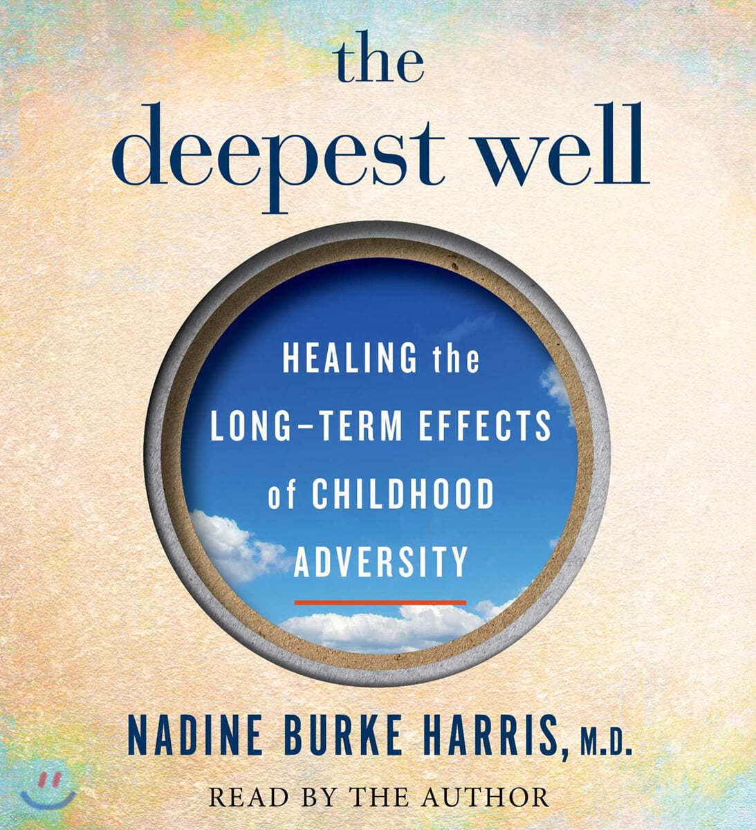 The Deepest Well: Healing the Long-Term Effects of Childhood Adversity