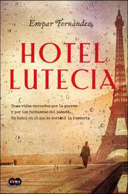 Hotel Lutecia Spanish Edition