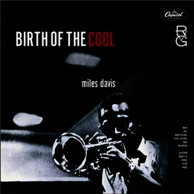 Miles Davis - Birth Of The Cool (RVG Edition)(CD)