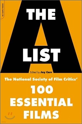 The A List: The National Society of Film Critics' 100 Essential Films