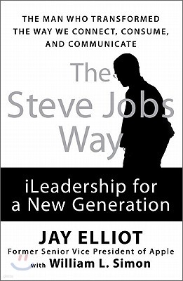 The Steve Jobs Way : iLeadership for a New Generation