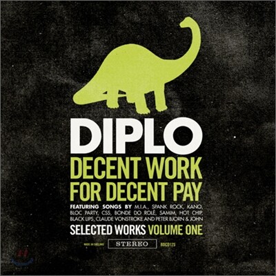 Diplo - Decent Work For Decent Pay
