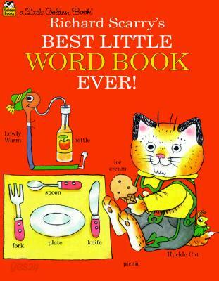 Richard Scarry's Best Little Word Book Ever