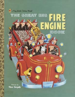 The Great Big Fire Engine Book