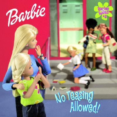 Barbie Rules #3: No Teasing Allowed