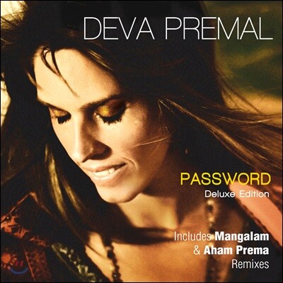 Deva Premal (데바 프레말) - Password : 신성의 문을 열어주는 암호 (Deluxe Edition)