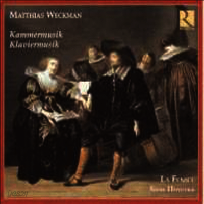 마티아스 베크만 : 실내악과 건반음악 (Weckman : Kammermusik & Klaviermusik) (2 for 1) - Siebe Henstra