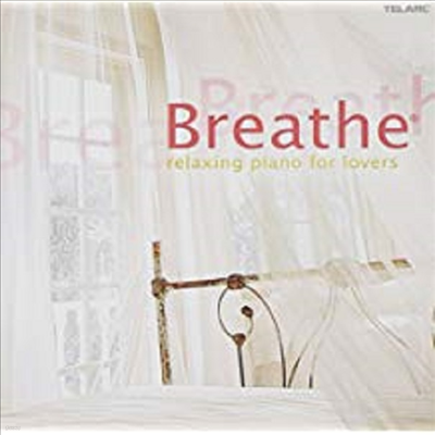  ޽   ǾƳ (Breathe - Relaxing Piano For Lovers)(CD) -  ְ