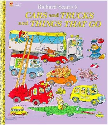 Richard Scarry's Cars and Trucks and Things That Go