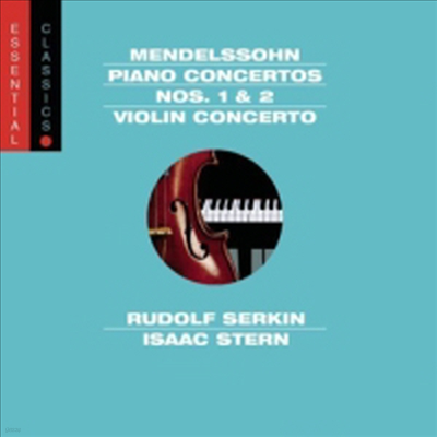 ൨ : ǾƳ ְ 1, 2, ̿ø ְ (Mendelssohn : Piano Concertos Nos.1 & 2, Violin Concerto Op.64)(CD) - Rudolf Serkin