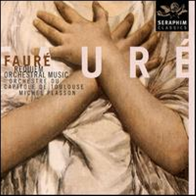 : ,  ǰ (Faure: Requiem, Orchestral Music) - Michel Plasson