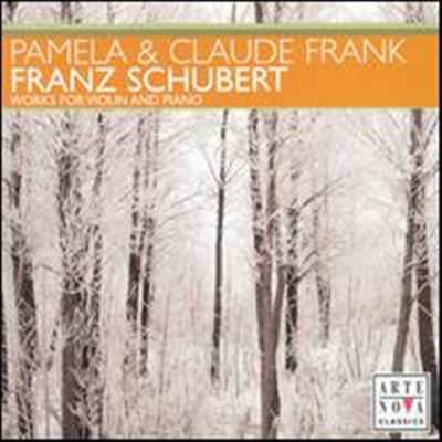 Ʈ: ̿ø ǾƳ븦  ǰ (Schubert: Works for Violin and Piano) - Pamela Frank