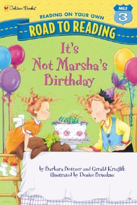 It's Not Marsha's Birthday