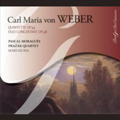  : Ŭ󸮳  , Ŭ󸮳ݰ ǾƳ븦  ׷  (Weber : Clarinet Quintet in B flat major, Op. 34, J182)(CD) - Pascal Moragues