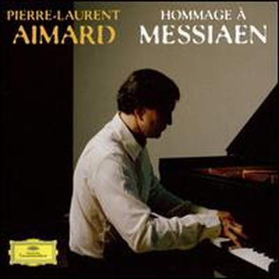 ǿ-ζ  - ޽þ: ǾƳ ǰ (Pierre-Laurent Aimard - Hommage a Messiaen)(CD) - Pierre-Laurent Aimard