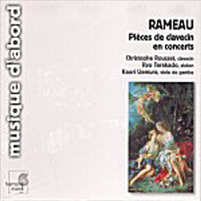  : ڵ ǰ (Rameau : Pieces De Clavecin En Concerts)(CD) - Christophe Rousset