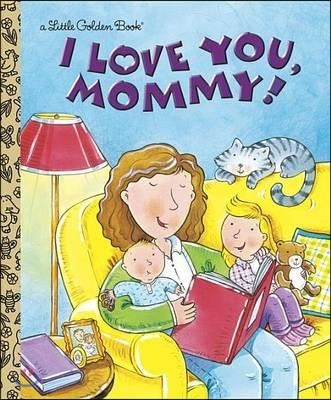 I Love You, Mommy