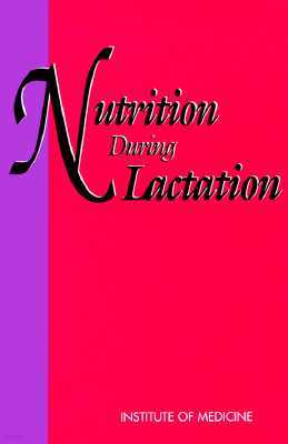 Nutrition During Lactation