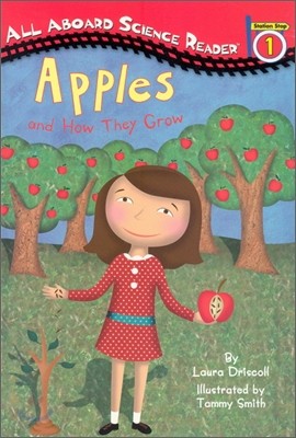 All Aboard Science Reader Level 1-12 : Apples and How They Grow (Book + Audio CD)