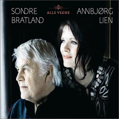 Sondre Bratland & Annbjorg Lien - Alle Vegne (˷ )