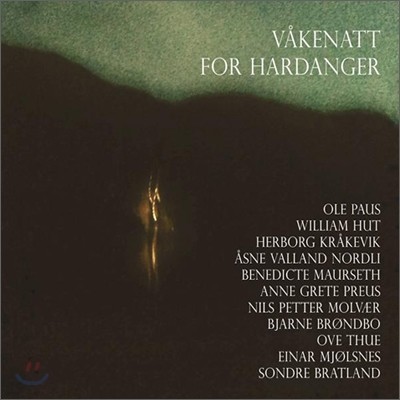허당거를 위한 시위 (Vakenatt For Hardanger) 