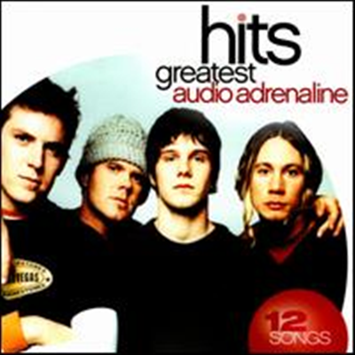 Audio Adrenaline - Greatest Hits 2011