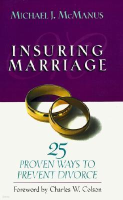 Insuring Marriage: 25 Proven Ways to Prevent Divorce