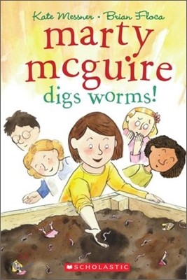 Marty McGuire Digs Worms!