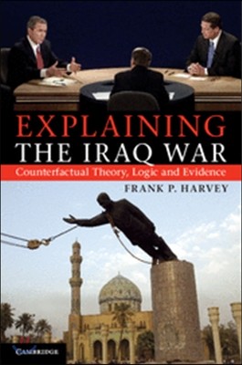 Explaining the Iraq War