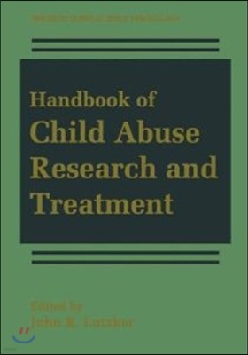 Handbook of Child Abuse Research and Treatment