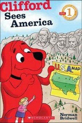 Scholastic Reader Level 1 : Clifford Sees America