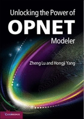 Unlocking the Power of OPNET Modeler